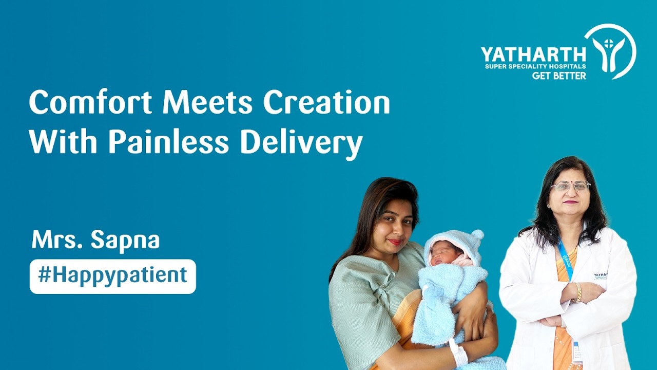 Comfort Meets Care with Painless Delivery | Dr. Chanchal Gupta | Yatharth Hospital,Sec-88, Faridabad