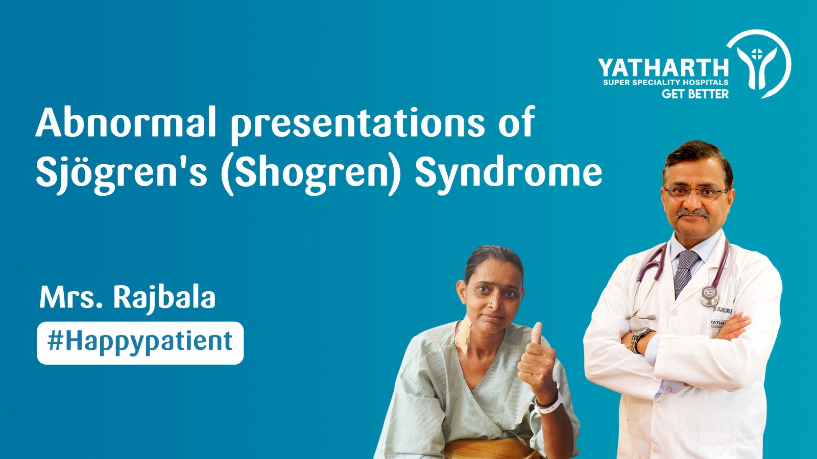 Happy Patient | Abnormal Presentation of Sjogren Syndrome