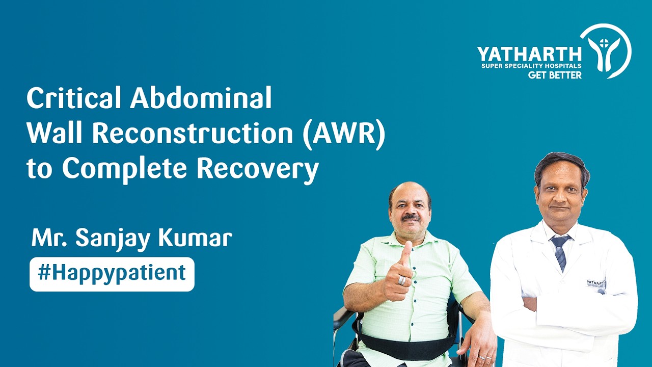 Happy Patient | Critical Abdominal Wall Reconstruction (AWR) to Complete Recovery | Dr. Balkishan