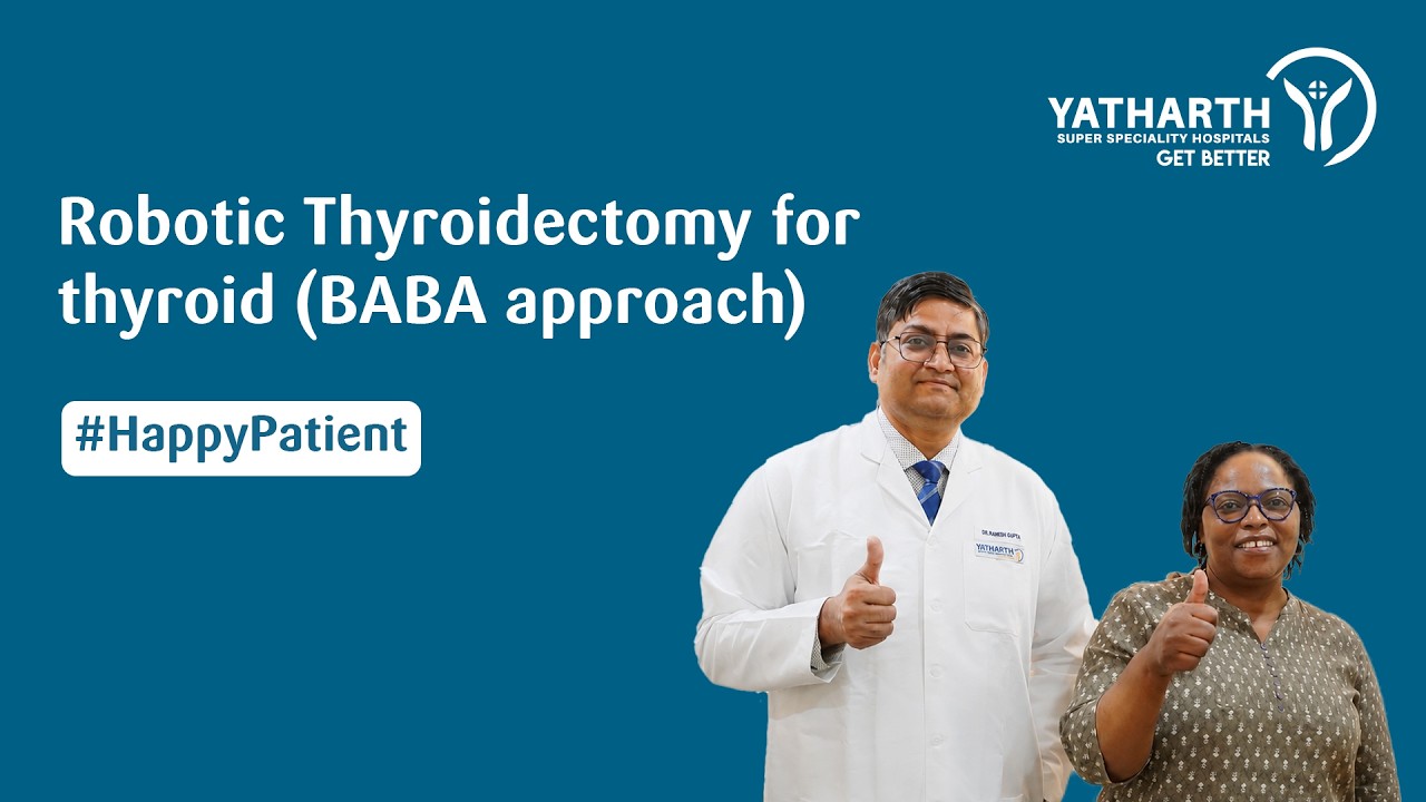 Happy Patient | Successful Robotic Thyroidectomy for thyroid | Dr. (Prof.) Anand Gupta
