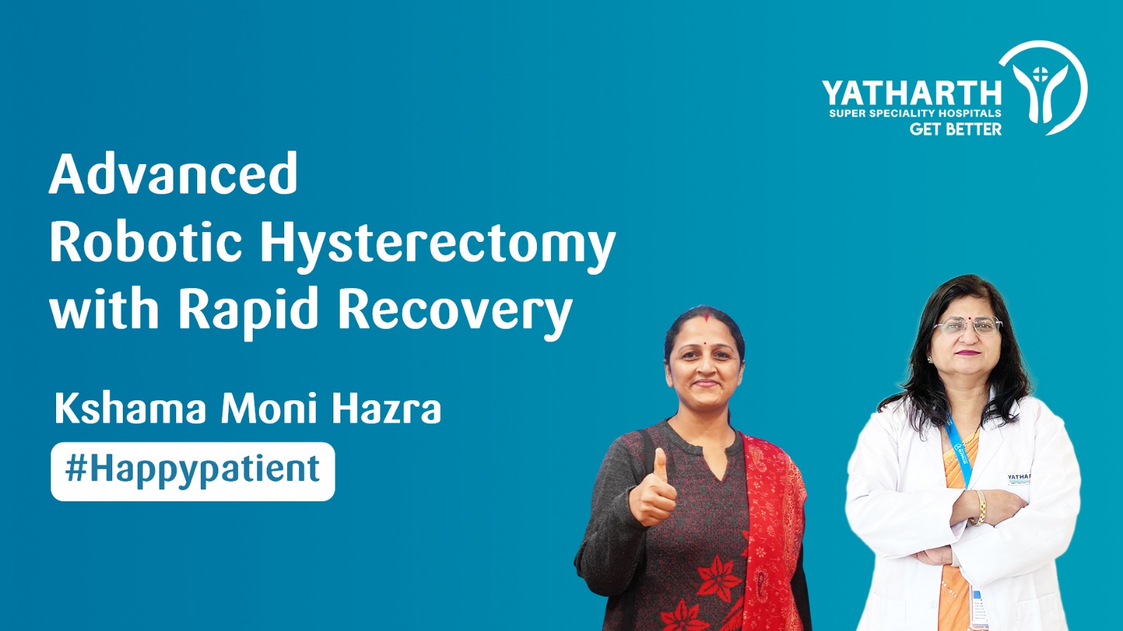 Happy Patient | Advanced Robotic Hysterectomy