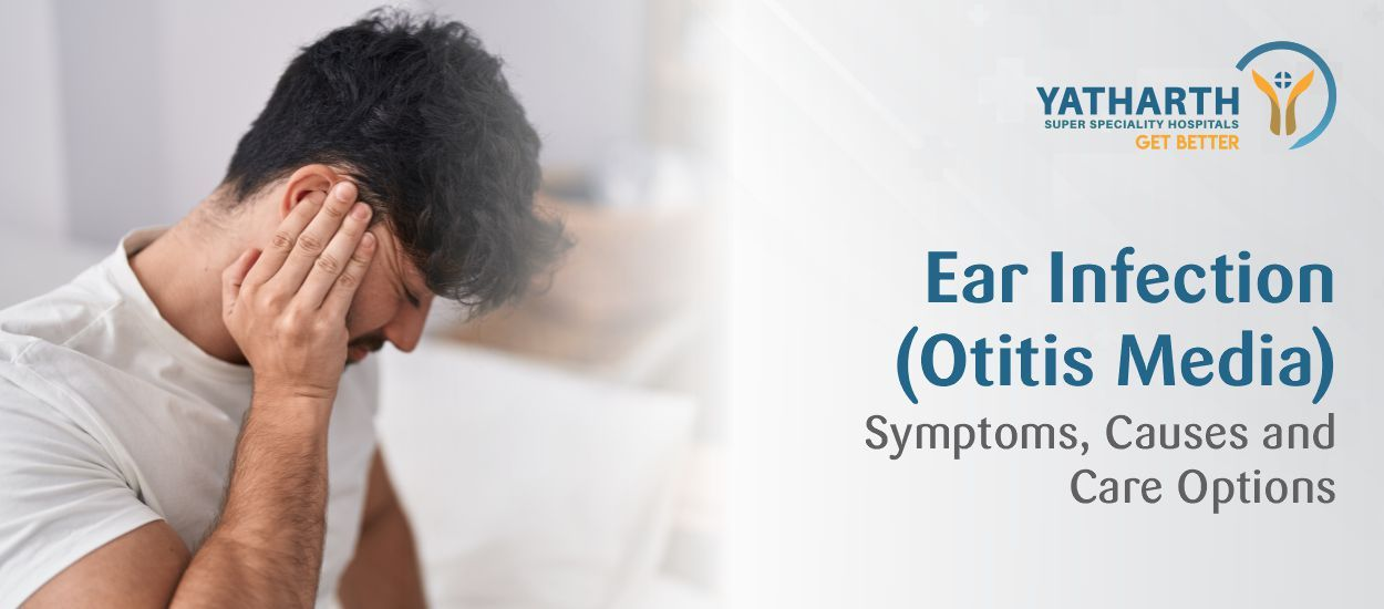 Ear Infection (Otitis Media): Symptoms, Causes & Care Options