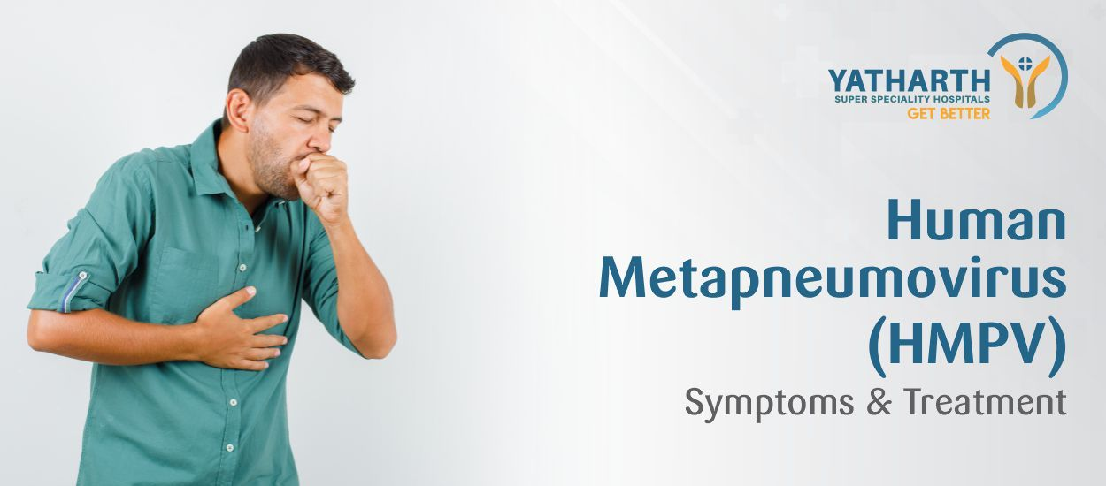 Human Metapneumovirus (HMPV): Symptoms & Treatment