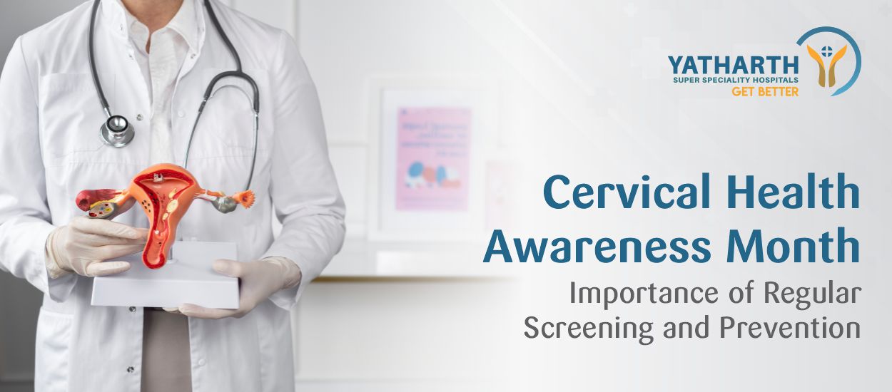 Cervical Health Awareness Month 2026: Importance of Regular  Screening and Prevention
