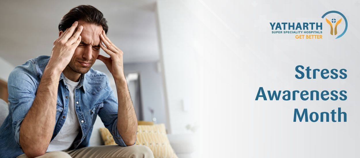Stress Awareness Month 2026: Understanding, Managing & Reducing Stress for Better Mental Health