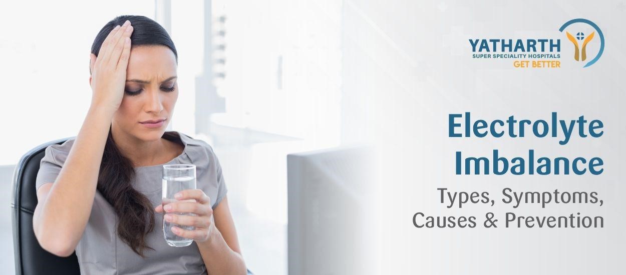 Electrolyte Imbalance in Summer: Symptoms, Risks, and Prevention