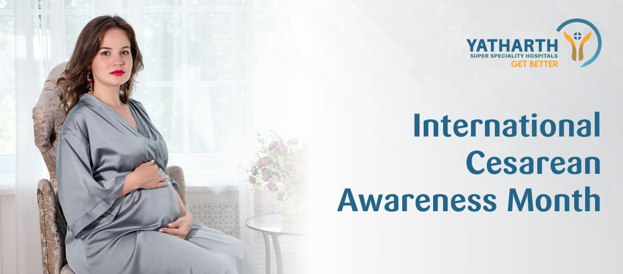 International Cesarean Awareness Month 2026: Promoting Safe Delivery & Informed Choices