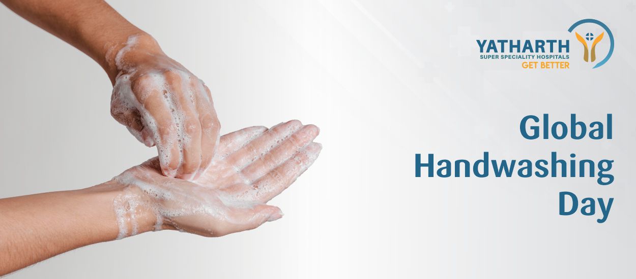 Global Handwashing Day 2026: Be a Handwashing Hero – Importance, Benefits and Correct Handwashing Steps