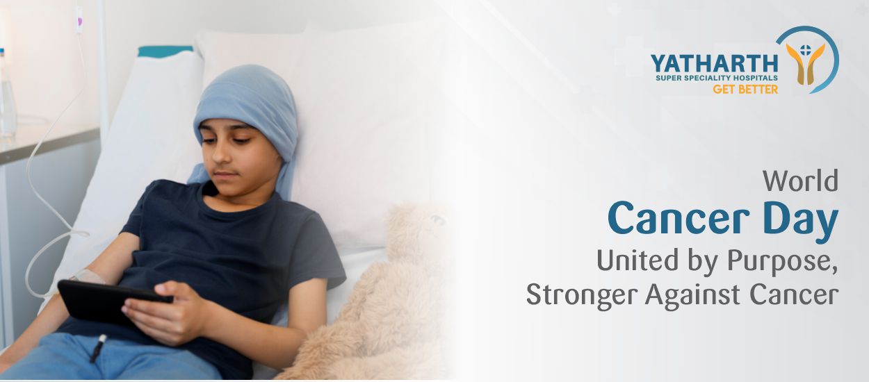 World Cancer Day 2026: United by Purpose, Stronger Against Cancer