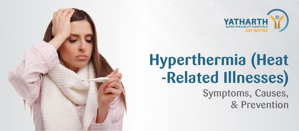 Hyperthermia (Heat-Related Illnesses): Symptoms, Causes, & Prevention