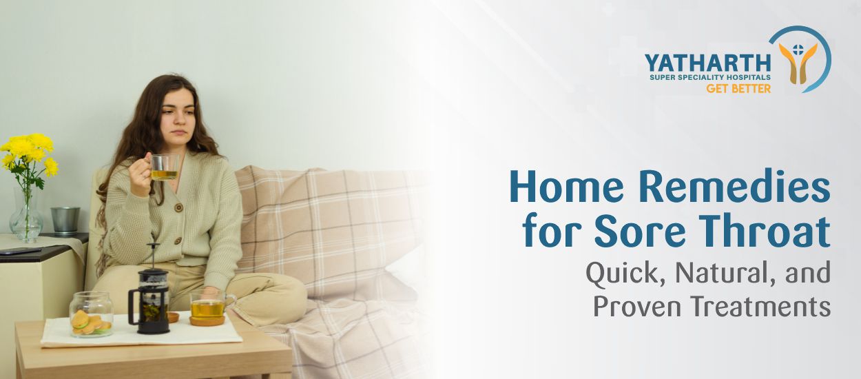 Home Remedies for Sore Throat: Quick, Natural, and Proven Treatments