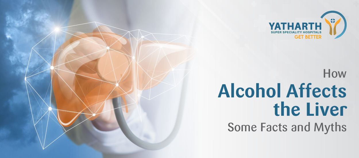 How Alcohol Affects the Liver: Some Facts and Myths