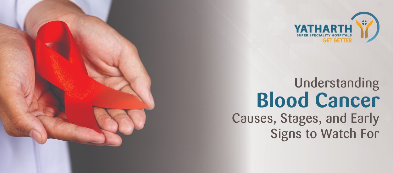 Understanding Blood Cancer: Causes, Stages, and Early Signs to Watch For