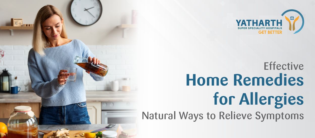 Effective Home Remedies for Allergies: Natural Ways to Relieve Symptoms