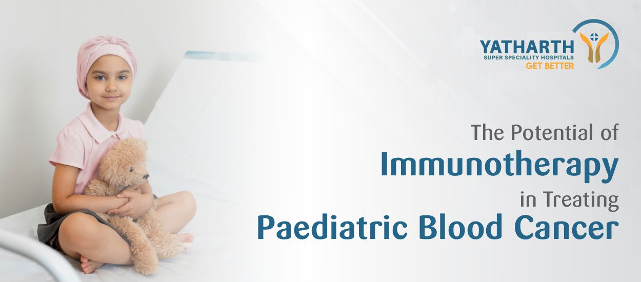 The Potential of Immunotherapy  in Treating Paediatric Blood Cancer