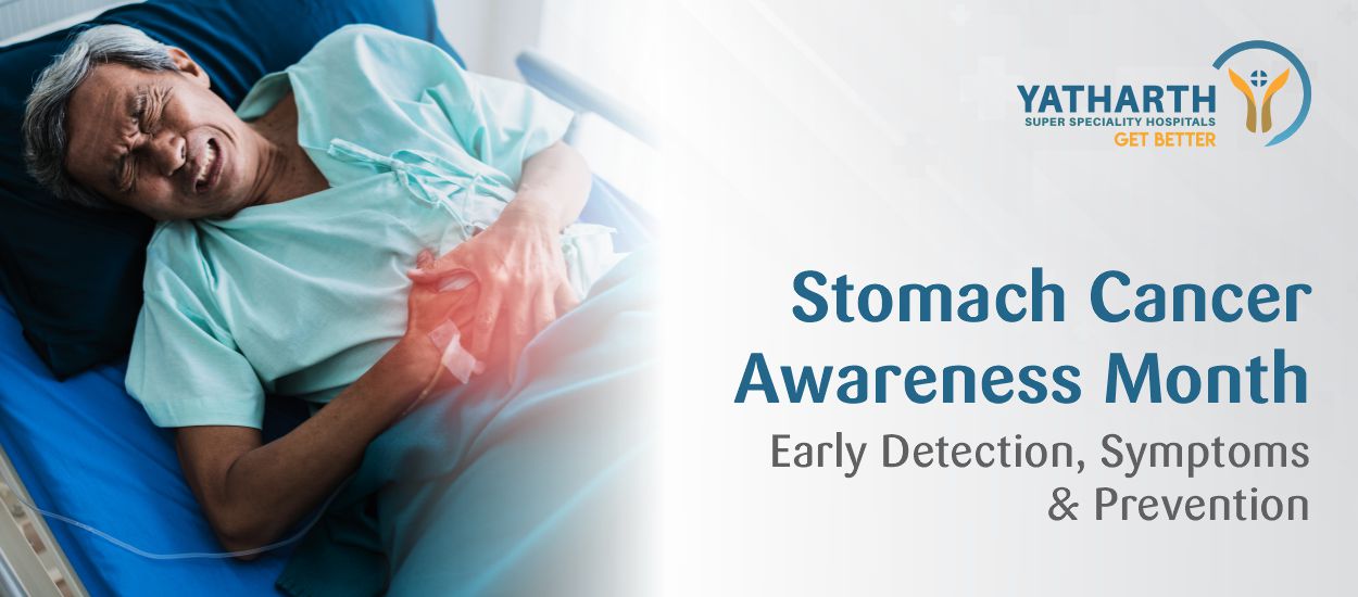 Stomach Cancer Awareness Month 2025: Early Detection, Symptoms & Prevention