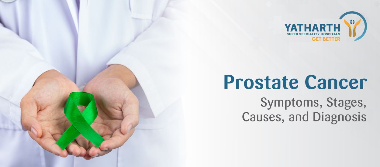 Prostate Cancer: Symptoms, Stages, Causes and Diagnosis