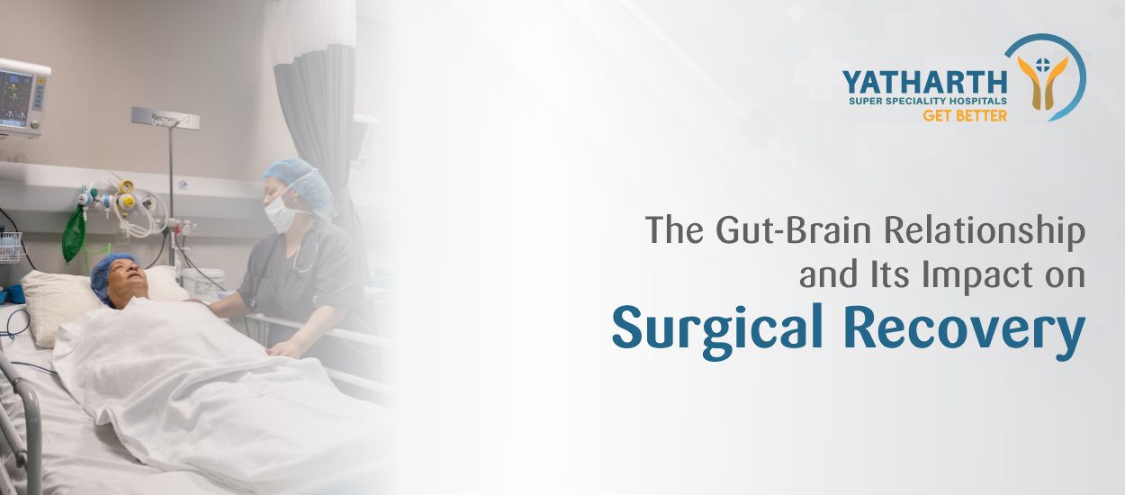 The Gut-Brain Relationship and Its Impact on Surgical Recovery