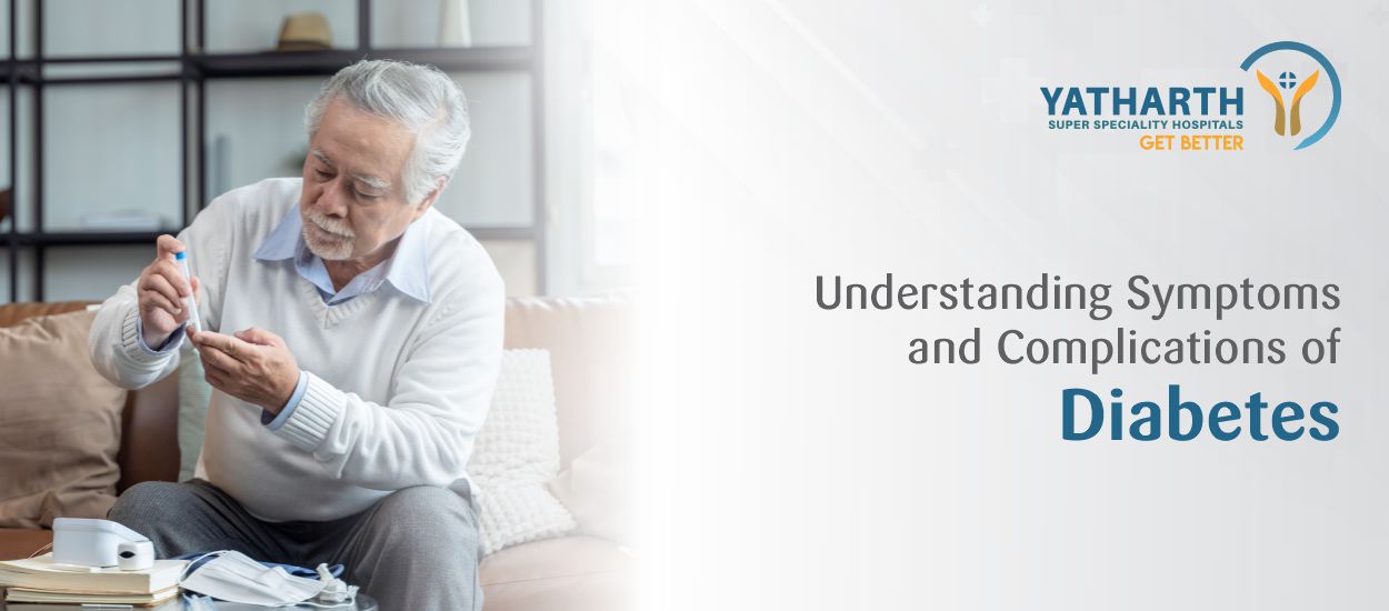 Understanding Symptoms and Complications of Diabetes