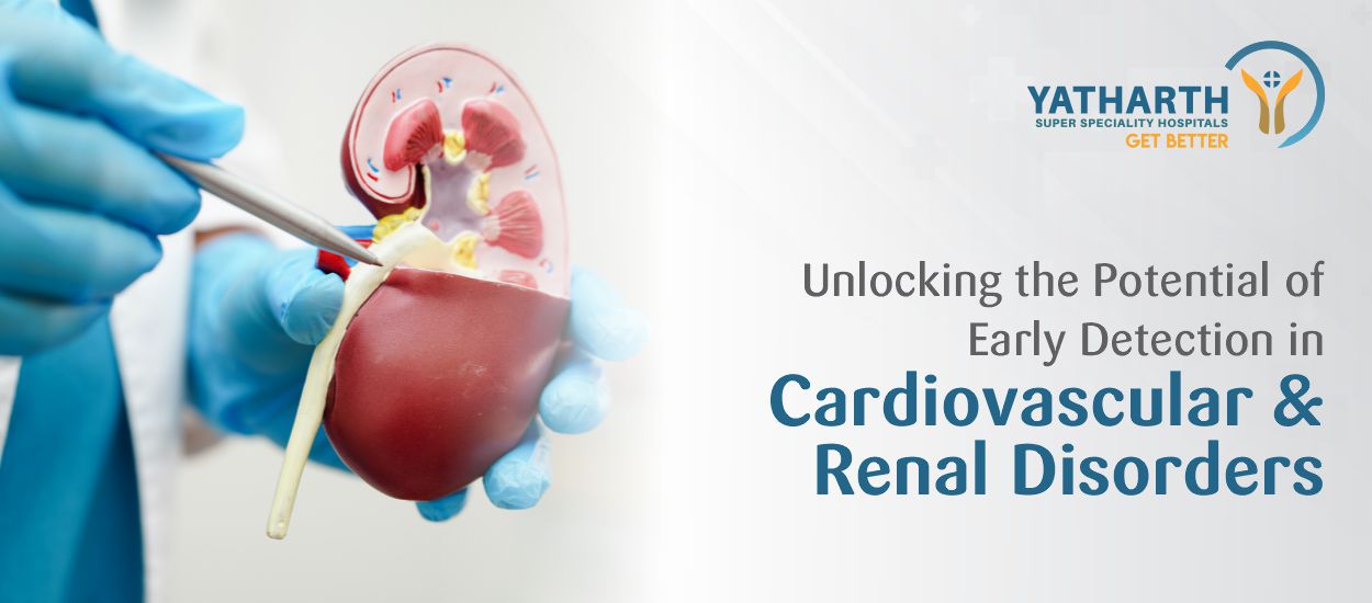 Unlocking the Potential of Early Detection in Cardiovascular and Renal Disorders