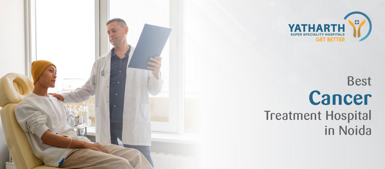 Best Cancer Treatment Hospital in Noida