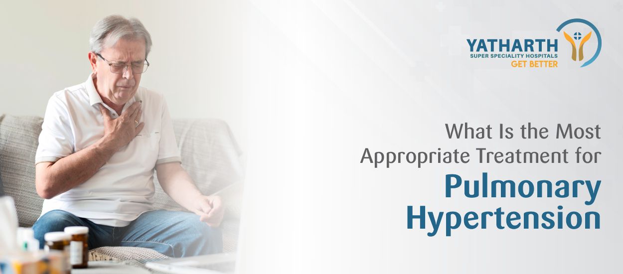 What Is the Most Appropriate Treatment for Pulmonary Hypertension