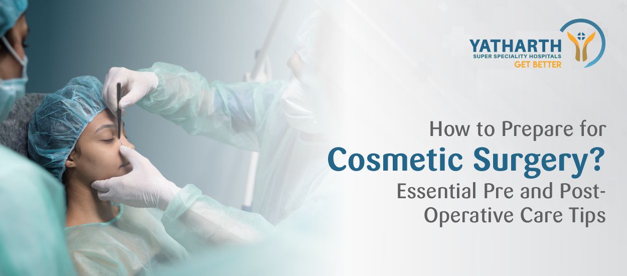 How to Prepare for Cosmetic Surgery:  Essential Pre- and Post-Operative Care Tips