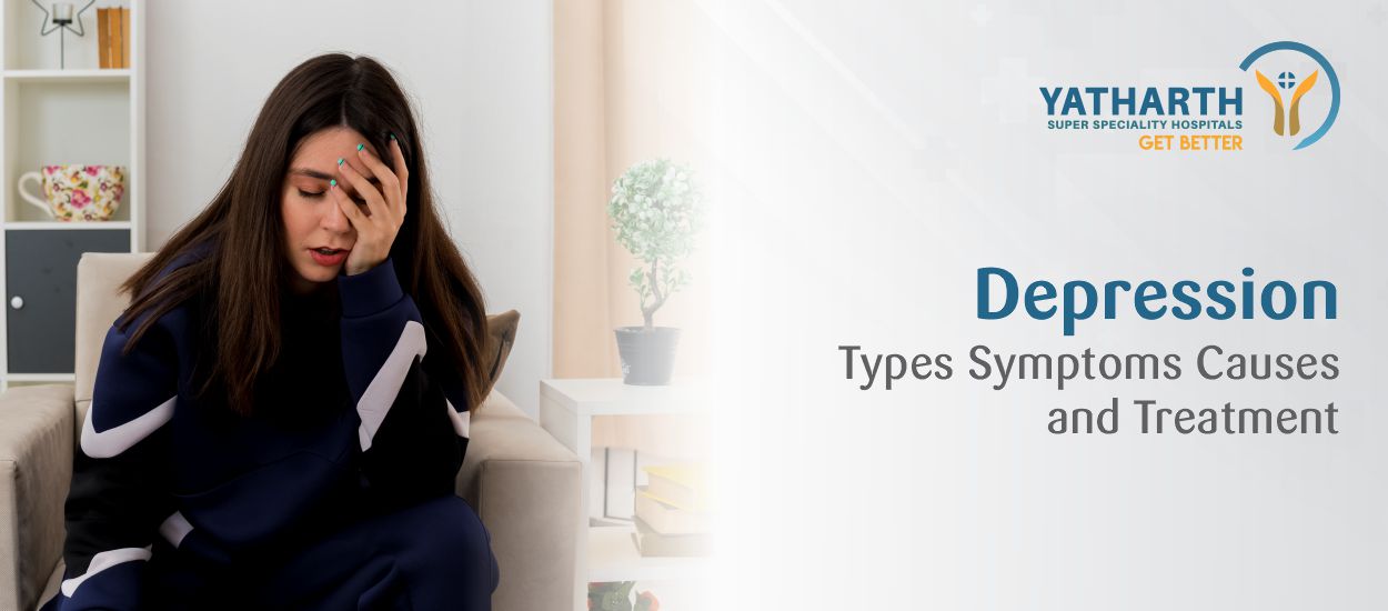 Depression Types Symptoms Causes and Treatment